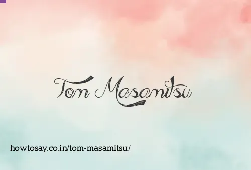 Tom Masamitsu