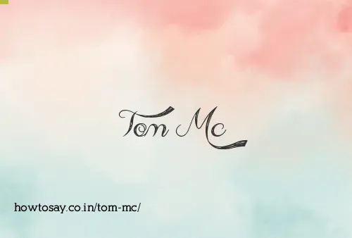 Tom Mc