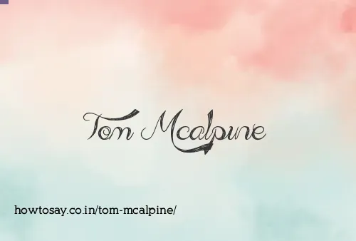 Tom Mcalpine