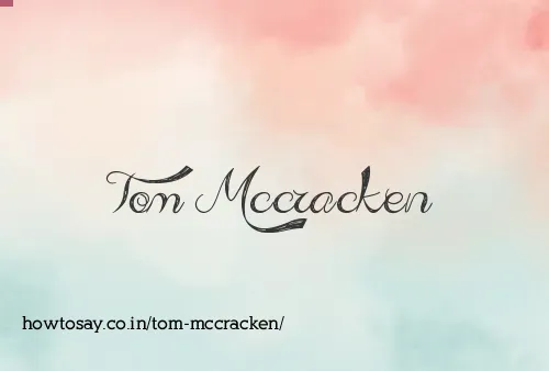Tom Mccracken