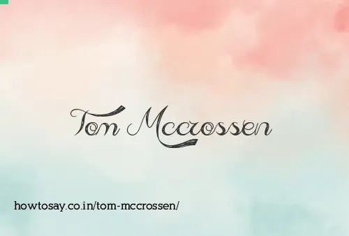 Tom Mccrossen