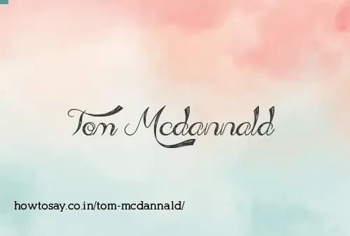 Tom Mcdannald