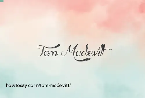 Tom Mcdevitt