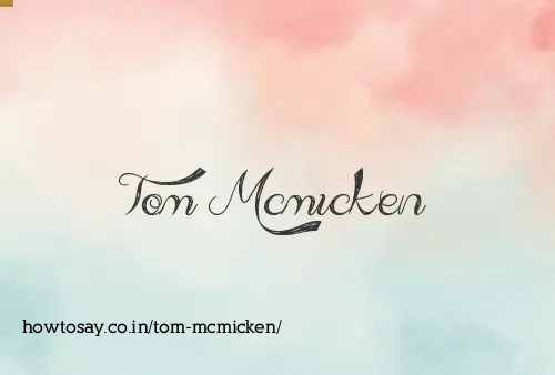 Tom Mcmicken
