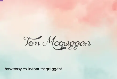 Tom Mcquiggan
