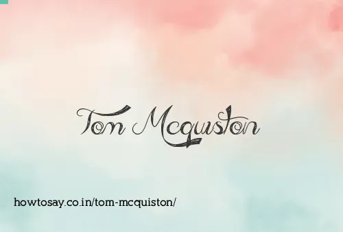 Tom Mcquiston
