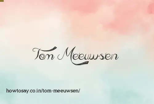 Tom Meeuwsen
