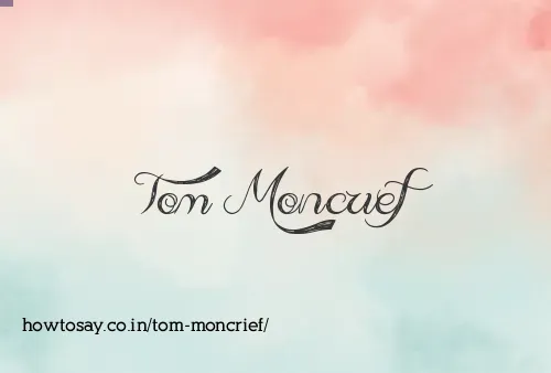 Tom Moncrief