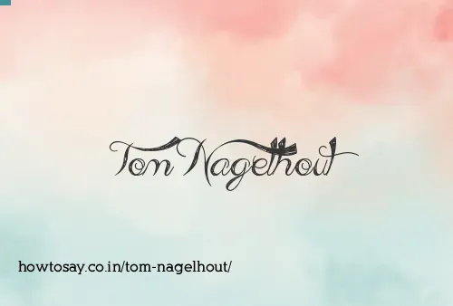 Tom Nagelhout