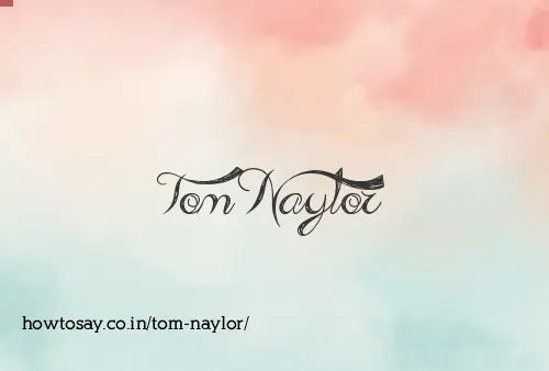 Tom Naylor
