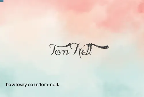 Tom Nell