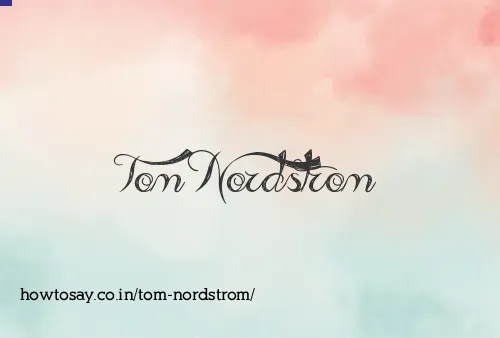 Tom Nordstrom