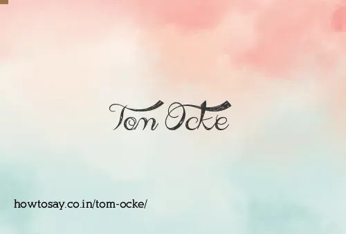Tom Ocke