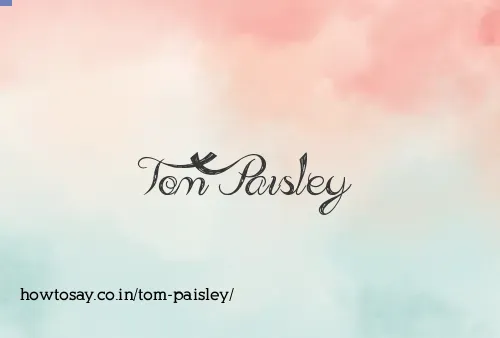 Tom Paisley