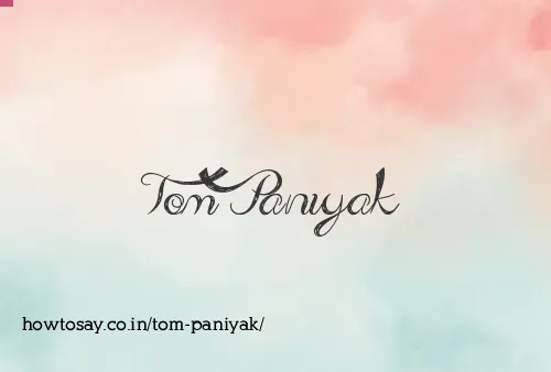 Tom Paniyak