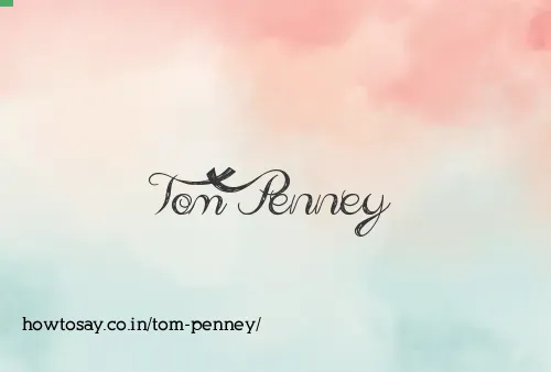 Tom Penney