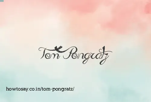 Tom Pongratz