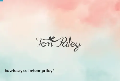 Tom Priley