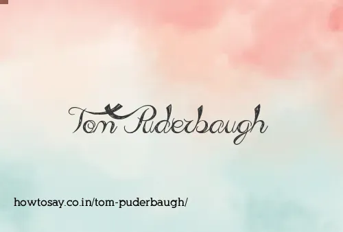 Tom Puderbaugh