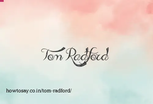 Tom Radford