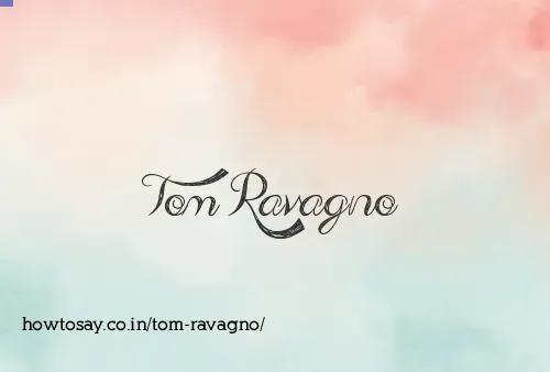 Tom Ravagno
