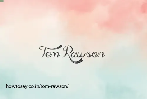 Tom Rawson