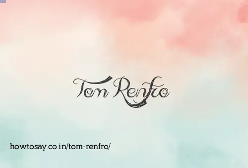 Tom Renfro