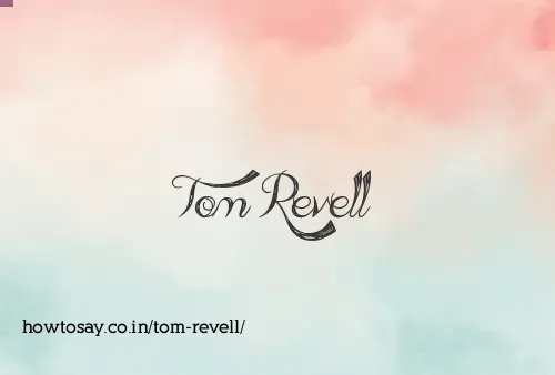 Tom Revell