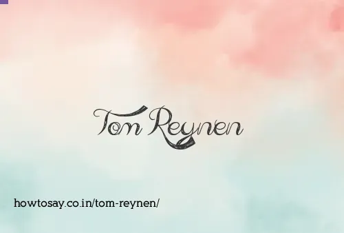 Tom Reynen