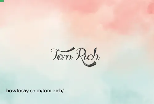 Tom Rich