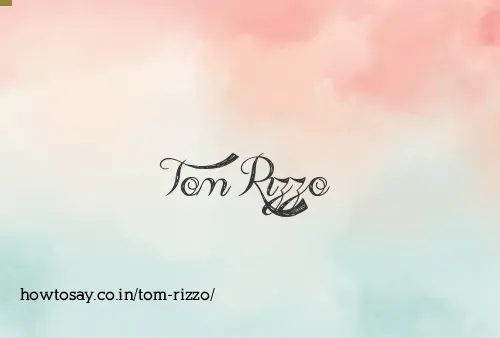 Tom Rizzo