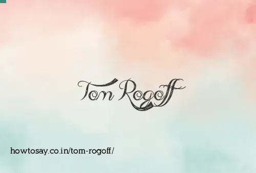 Tom Rogoff