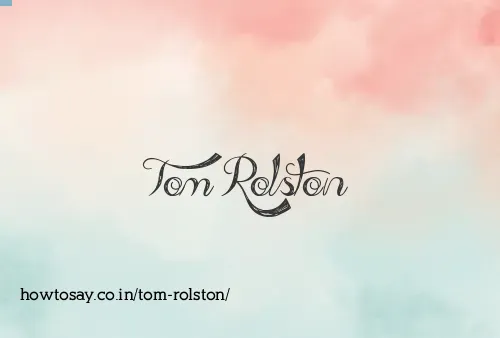 Tom Rolston