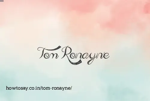 Tom Ronayne