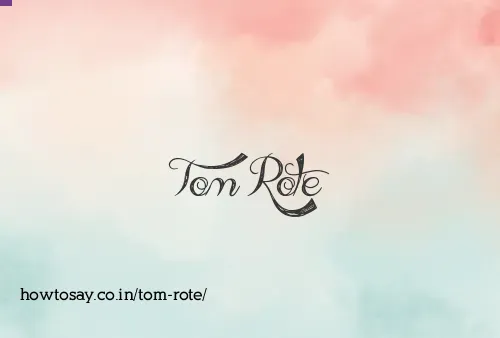 Tom Rote