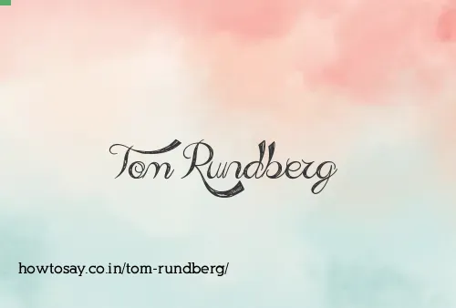 Tom Rundberg