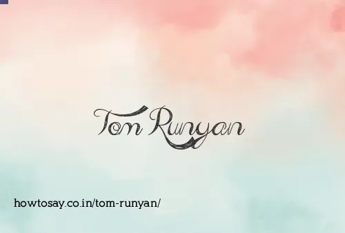 Tom Runyan