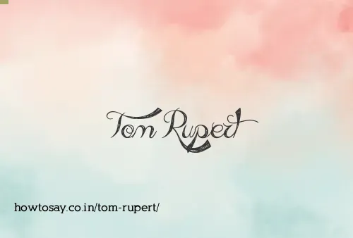 Tom Rupert
