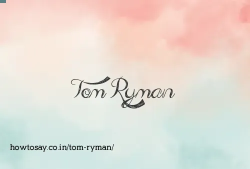 Tom Ryman