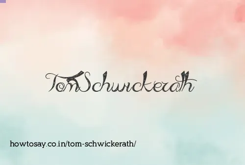 Tom Schwickerath