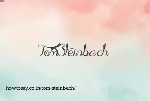 Tom Steinbach