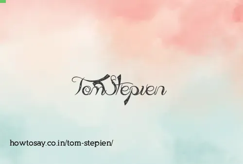 Tom Stepien