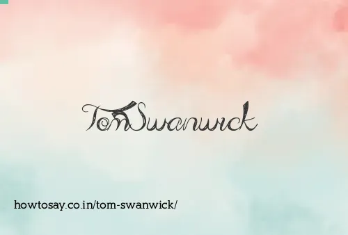 Tom Swanwick