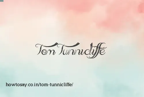 Tom Tunnicliffe
