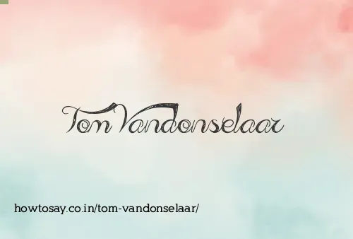 Tom Vandonselaar
