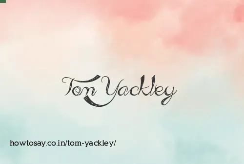 Tom Yackley