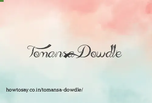 Tomansa Dowdle