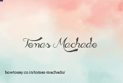 Tomas Machado