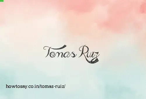 Tomas Ruiz