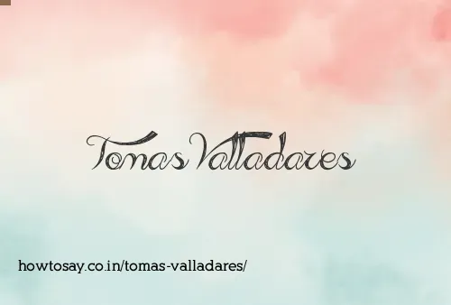 Tomas Valladares